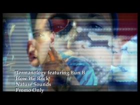 Termanology How We Rock (feat Bun B)